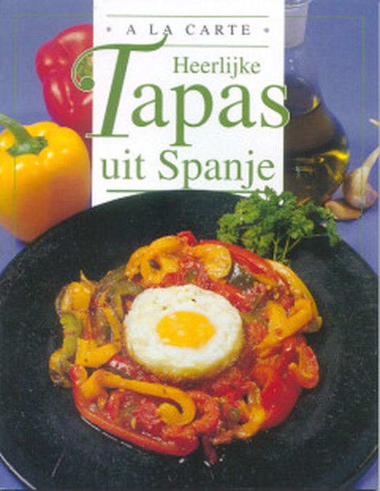 A La Carte Tapas Uit Spanje - M. Duroy