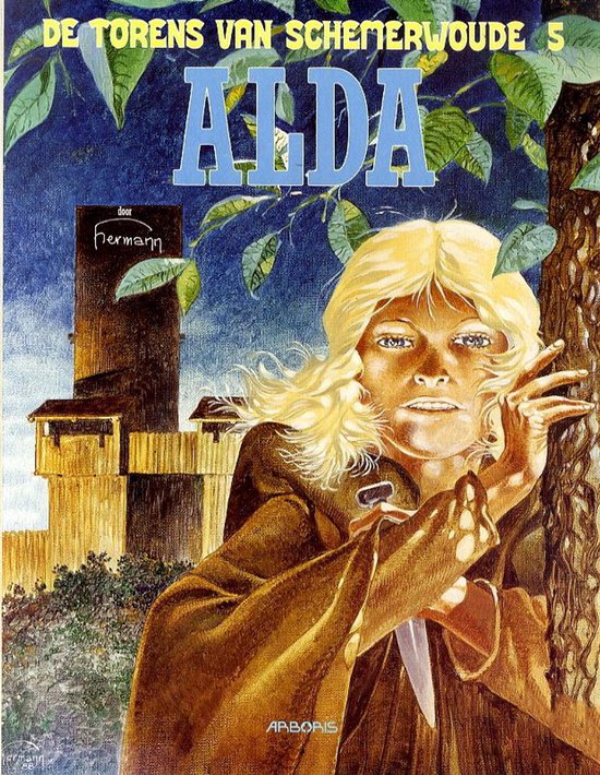 De torens van Schemerwoude 5: Alda - Hermann Huppen