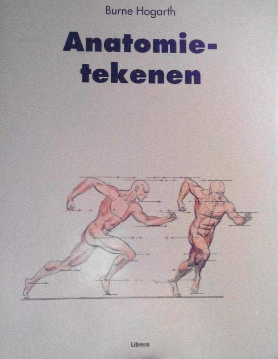 Anatomietekenen - Burne Hogarth, Elke Doelman