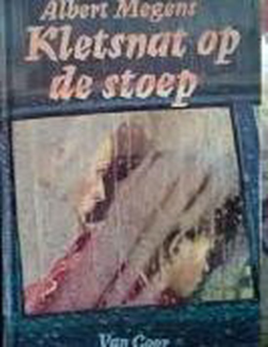 Horen, Zien en Schrijven niv. 3 werkboek 19; Kletsnat op de stoep - Albert Megens
