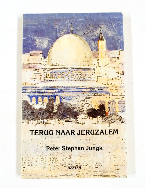 Terug naar jeruzalem - Jungk