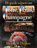 De goede wijnen van Loire, Elzas, Champagne - Hubrecht Duijker, Jan Jonker