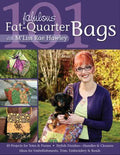 101 Fabulous Fat - Quarter Bags with M'Liss Rae Hawley - M'Liss Rae Hawley, M Hawley