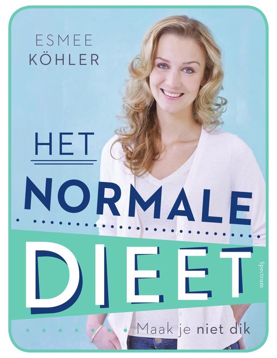 Het normale dieet - Esmee Köhler