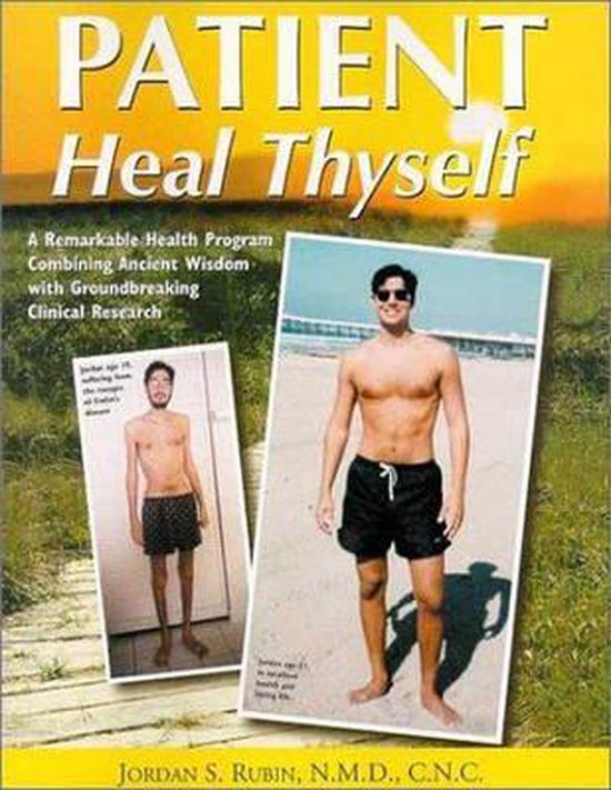 Patient Heal Thyself - Jordan S. Rubin, Jordan S, N.M.D. Rubin