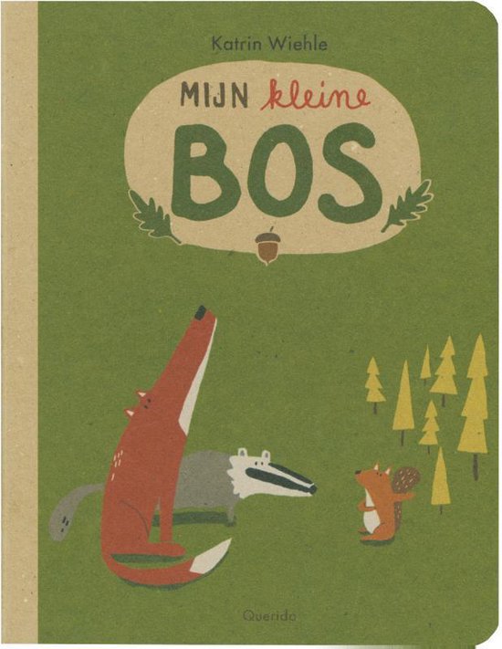Mijn kleine bos - Kathrin Wiehle