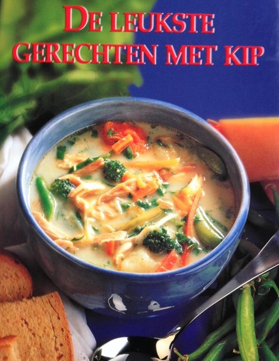De leukste gerechten met kip - Collectief