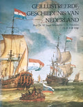 Geïllustreerde geschiedenis van Nederland : van de oudste tijden tot na de tweede wereldoorlog - Jappe Alberts