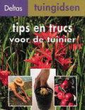 Deltas tuingidsen 10. Tips en trucs voor de tuinier - Martin Stangl