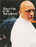 Herrie in de keuken - H. Den Blijker, J. van Rijn