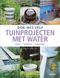 Tuinprojecten Met Water Doe Het Zelf - Chris Maton / Mark Edwards, Mark Edwards