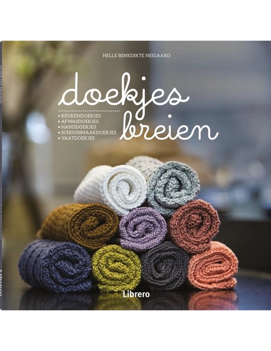 Doekjes breien - Helle Benenedikte Neigaard