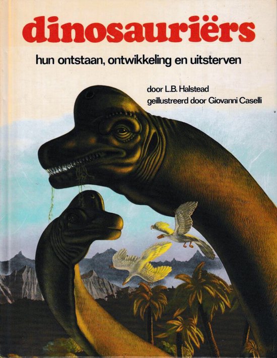 Dinosauriers - Halstead, Reiner Zieger