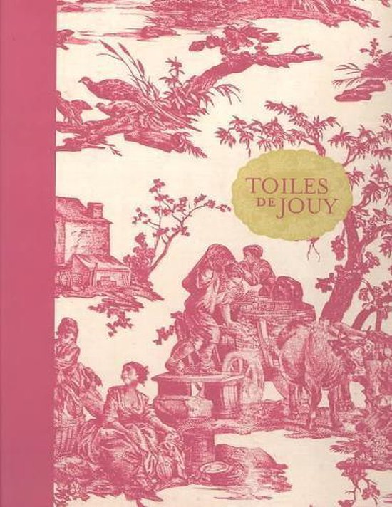 Toiles De Jouy - Judith Straeten