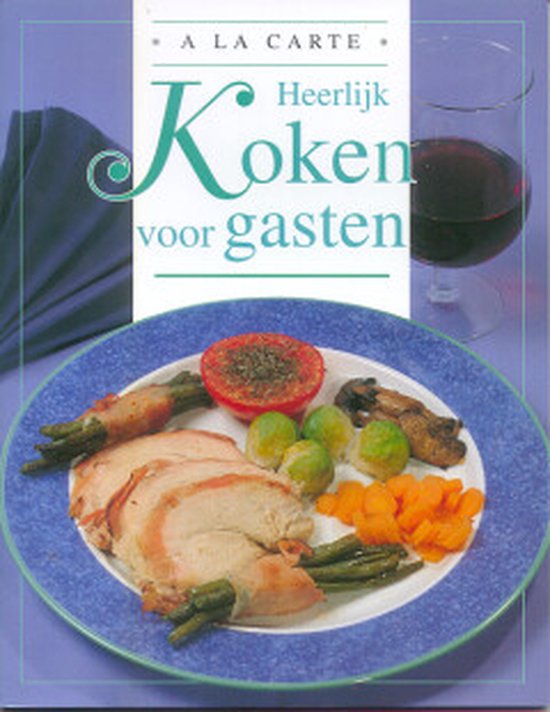 A La Carte Koken Voor Gasten - E. Kingsgarden