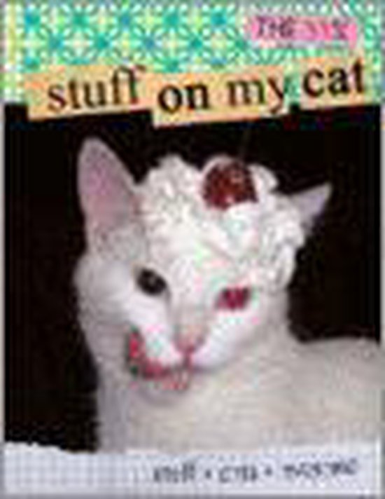 Stuff on My Cat - Mario Garza