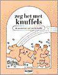 Zeg het met knuffels - K. Keating