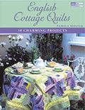 English Cottage Quilts - Pamela Mostek