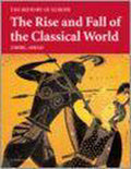 The Rise And Fall Of The Classical World - P. Liddel, Josephine Crawley Quinn
