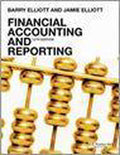 Financial Accounting and Reporting - Barry Elliott, Jamie Elliott
