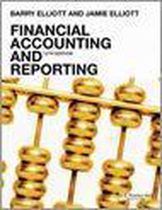 Financial Accounting and Reporting - Barry Elliott, Jamie Elliott