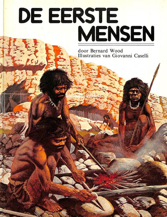 De eerste mensen - Bernard Wood, Giovanni Demicheli