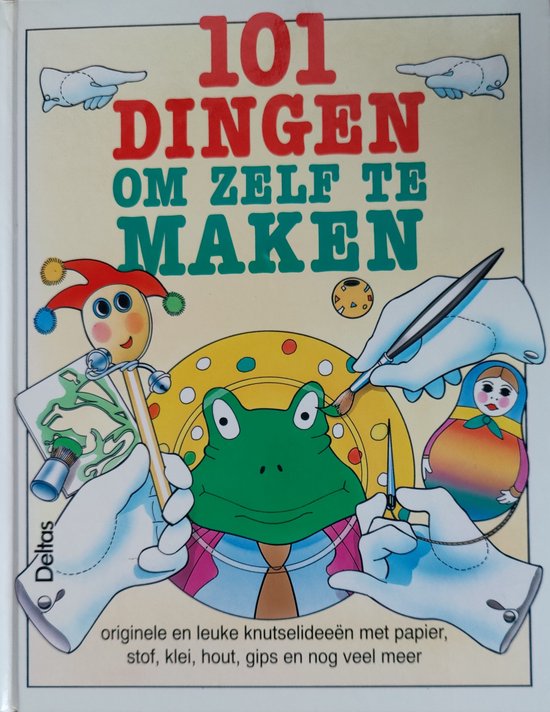 101 dingen om zelf te maken - Bawden