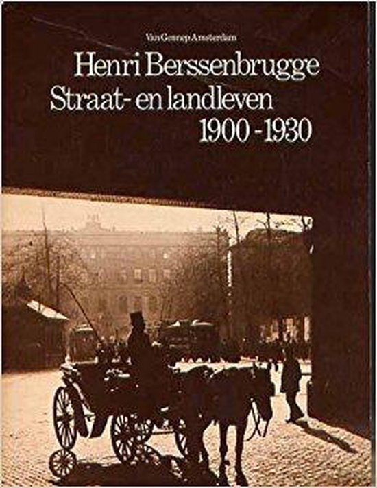 Straar - en landleven 1900 - 1930 | - Henri Berssenbrugge