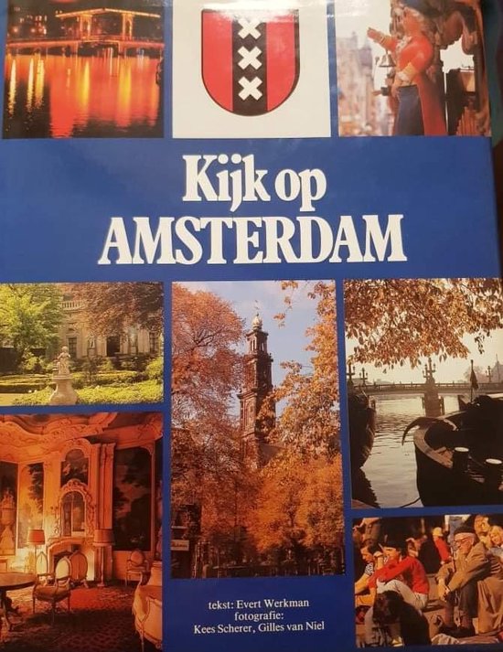 Kijk op amsterdam - Werkman, E. Werkman