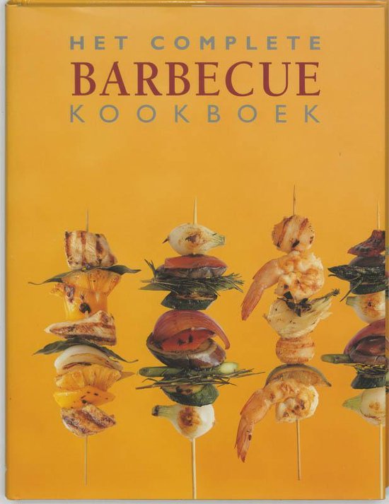 Het Complete Barbecue Kookboek - Jolanda te Lindert