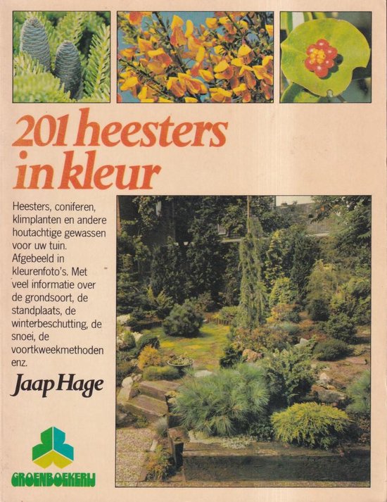 Tweehonderdeen heesters in kleur - Jaap Hage