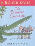 The Enormous Crocodile - Roald Dahl, Quentin Blake