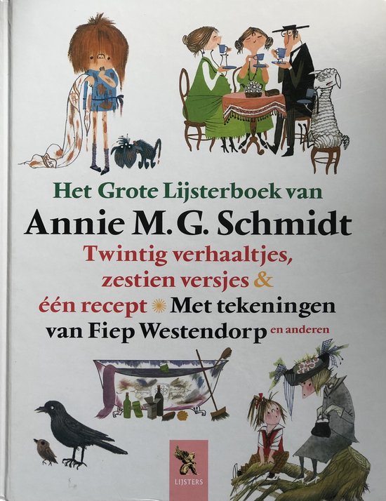 Het Grote Lijsterboek van - Annie M.G. Schmidt