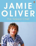 The Naked Chef - Jamie Oliver