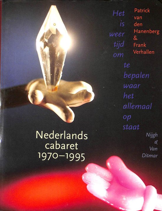 Het Is Weer Tijd Om Te Bepalen Waar - Hanenberg/Verhallen
