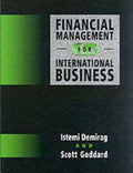 Financial Management for International Business - Istemi Demirag, Scott Goddard