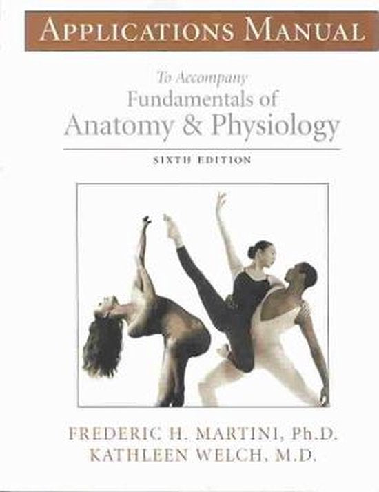 Applications Manual - Frederic Martini, Kathleen Welch