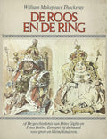 De roos en de ring, of De geschiedenis van prins Giglio en prins Bolbo - William Makepeace Thackeray