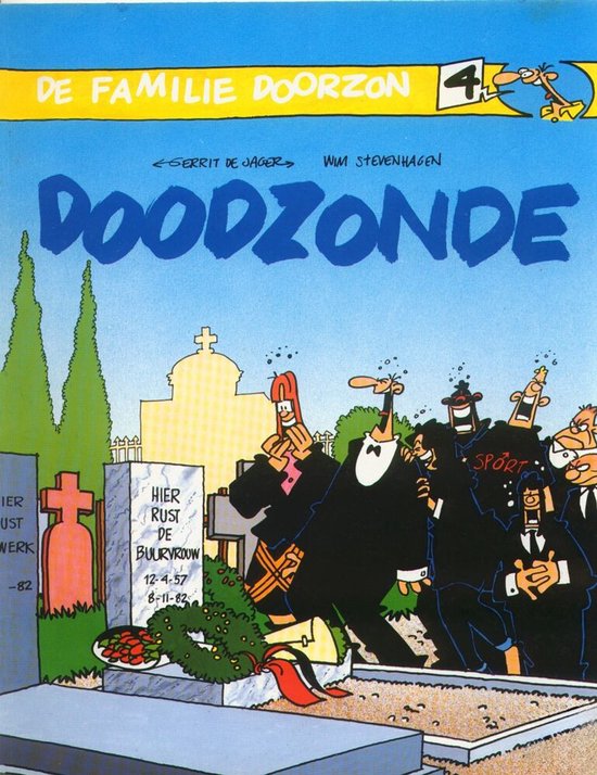De Familie Doorzon 4 : Doodzonde - Gerrit de Jager, Wim Stevenhagen