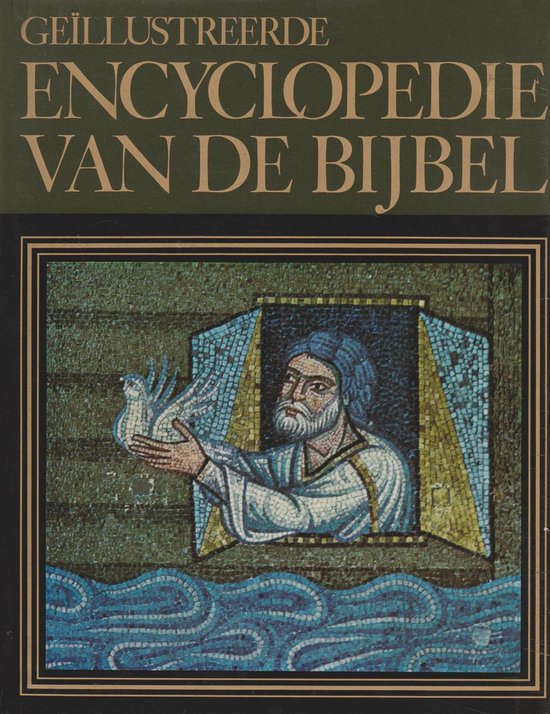 Geillustreerde encyclopedie van de bijbel - Gaalyahu Cornfeld (red.)
