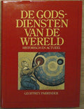 De godsdiensten van de wereld - Edward Geoffrey Parrinder