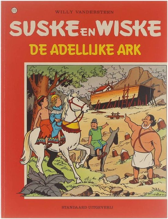 Suske en Wiske 177 – De adellijke ark - Willy Vandersteen, Anne Renier