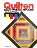 Quilten in patchwork en applicatie - Michele Walker
