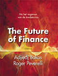 The Future Of Finance - Adjiej Bakas, Adjiedj Bakas