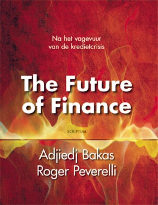 The Future Of Finance - Adjiej Bakas, Adjiedj Bakas