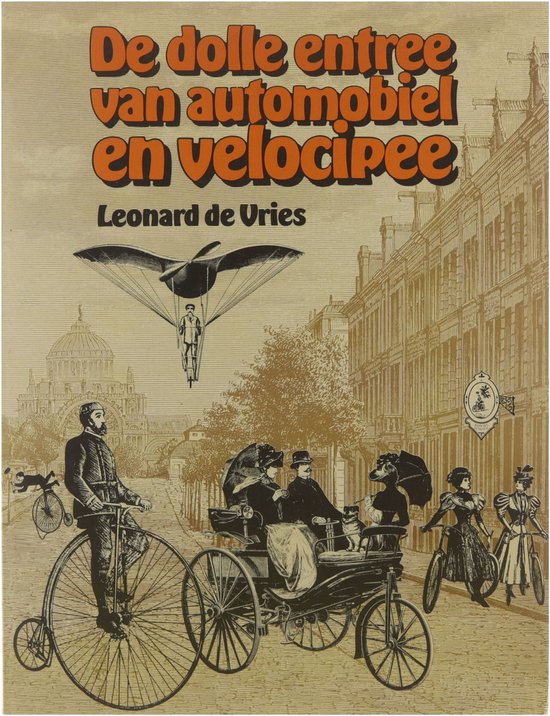 Dolle entree van automobiel en velocipee - Vries Leonie Ansems de