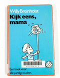 Kyk eens mama - Breinholst