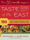30 - Minute Vegan'S Taste Of The East - Jennifer Murray, Mark Reinfeld