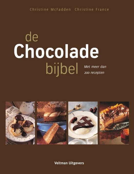 De Chocoladebijbel - Christine Mcfadden, Christine France