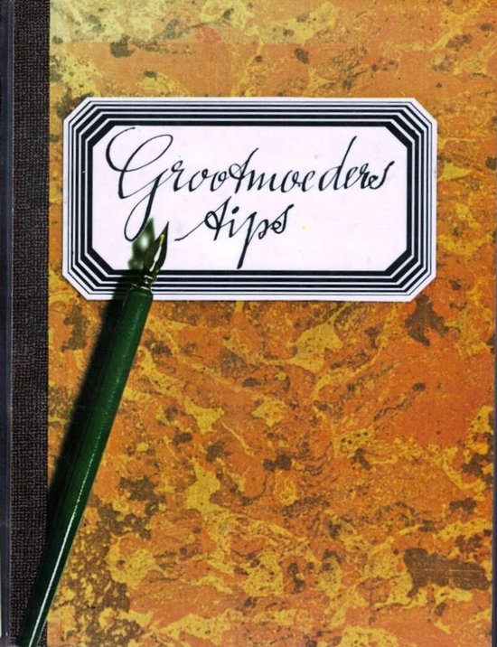 Grootmoeders Tips - Elisabeth Wieringa